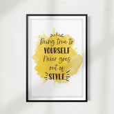 Being True To Yourself Never Goes Out Of Style UNFRAMED Print Décor Wall Art