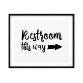 Restrooms This Way (Right Arrow) UNFRAMED Print Business & Events Decor Wall Art