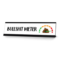 Bullshit Meter Desk Sign, novelty nameplate (2 x 8")