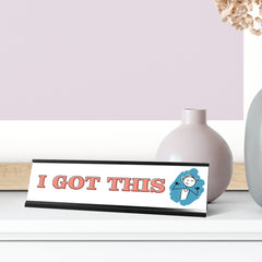 I Got This, Stick People Desk Sign, Novelty Nameplate (2 x 8")