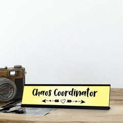 Chaos Coordinator, Yellow Arrows Novelty Office Gift Desk Sign (2 x 8")