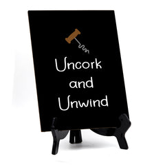 Signs ByLITA Uncork And Unwind, Table Sign, 6" x 8"