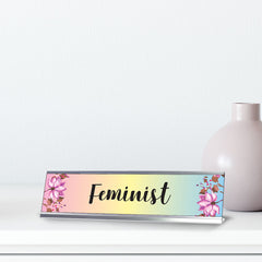 Feminist, Designer Series Desk Sign Nameplate (2 x 8")