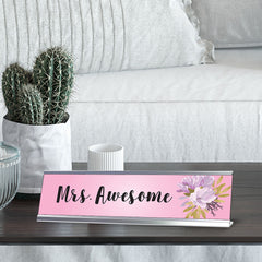 Mrs. Awesome, Designer Series Desk Sign (2 x 8")