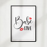 Babe Cave UNFRAMED Print Home Décor, Quote Wall Art