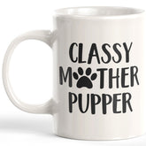 Classy Mother Pupper Coffee Mug