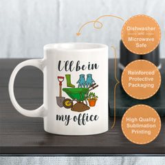 I'll Be In My Office Coffee Mug