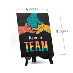 We are a Team, Table Sign with Acrylic Stand (6x8“)