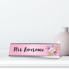 Mrs. Awesome, Designer Series Desk Sign (2 x 8")