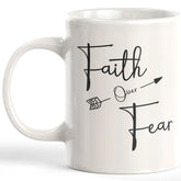Faith Over Fear Coffee Mug