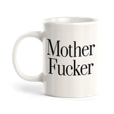 Mother Fucker, Novelty Coffee Mug Drinkware Gift