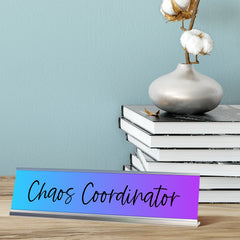 Chaos Coordinator, Blue and Purple Novelty Office Gift Desk Sign (2 x 8")
