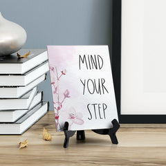 Mind Your Step Table Sign with Easel, Floral Vine Design (6 x 8")