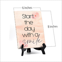 Start the Day with a Smile Table or Counter Sign with Easel Stand, 6" x 8"