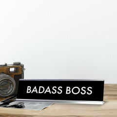 BADASS BOSS Novelty Desk Sign