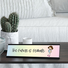 The Future is Female Stick People Desk Sign, Novelty Nameplate (2 x 8")