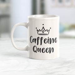 Caffeine Queen Coffee Mug