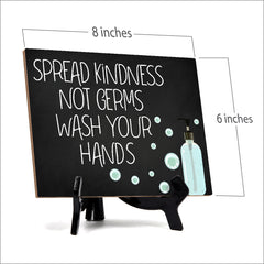 Signs ByLITA Spread Kindness Not Germs Wash Your Hands, Hygiene Sign, 6" x 8"
