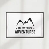 Say Yes To New Adventures UNFRAMED Print Décor Wall Art