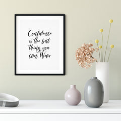 Confidence Is The Best Thing You Can Wear UNFRAMED Print Inspirational Wall Art