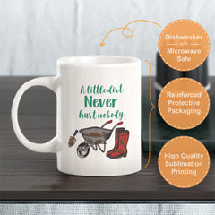 A Little Dirt Never Hurt Nobody Coffee Mug