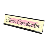 Chaos Coordinator, Pink and Yellow Novelty Office Gift Desk Sign (2 x 8")
