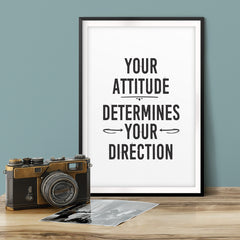 Your Attitude Determines Your Direction UNFRAMED Print Motivational Fun Wall Art