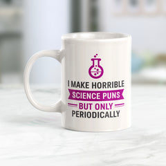 I make horrible science puns, but only periodically Coffee Mug