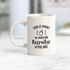 This Is What An Awesome Recruiter Looks Like Coffee Mug