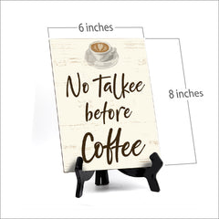 Signs ByLita No Talkee Before Coffee, Table Sign With Acrylic Stand (6 x 8")