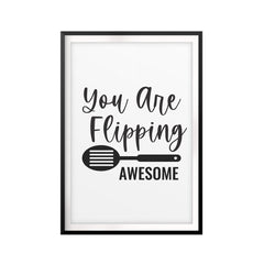 You Are Flipping Awesome UNFRAMED Print Décor Wall Art