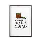 Rise & Grind UNFRAMED Print Stoner Wall Art