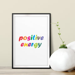 Positive Energy UNFRAMED Print Inspirational Wall Art