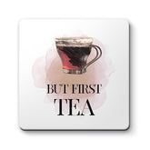 But First Tea Designs ByLITA Funny Coasters