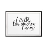 Lavate Las Pinches Manos UNFRAMED Print Bathroom Decor Wall Art