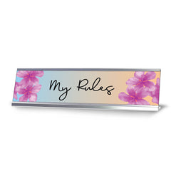 My Rules, Designer Office Gift Desk Sign (2 x 8")