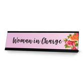 Woman in Charge, Designer Office Gift Desk Sign (2 x 8")