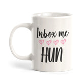 Inbox me Hun, Novelty Coffee Mug Gift