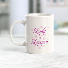 Lady of Leisure Coffee Mug