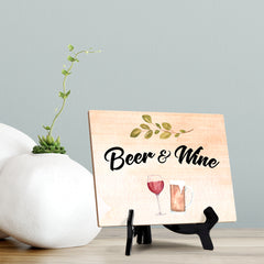 Beer and Wine Table or Counter Sign with Easel Stand, 6" x 8"
