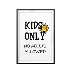 Kids Only No Adults Allowed UNFRAMED Print Décor Childrens Wall Art