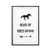 Head Up Heels Down UNFRAMED Print Horse Lover Wall Art