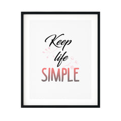 Keep Life Simple UNFRAMED Print Inspirational Wall Art