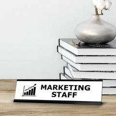 Marketing Staff, Black Frame, Desk Sign (2x8”)