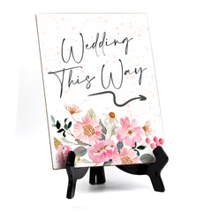 Wedding This Way Sign with Easel, Floral Watercolor Design (6 x 8")