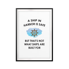 The Ship Analogy For Braveness UNFRAMED Print Quote Wall Art