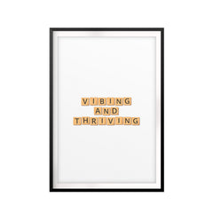 Vibing & Thriving UNFRAMED Print New Novelty Wall Art
