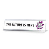 The Future Is Here, Stick People Series Desk Sign (2 x 8")