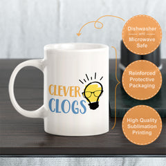 Clever Clogs, Novelty Coffee Mug Drinkware Gift