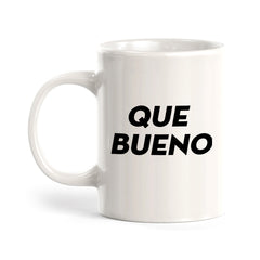 Que Bueno Coffee Mug